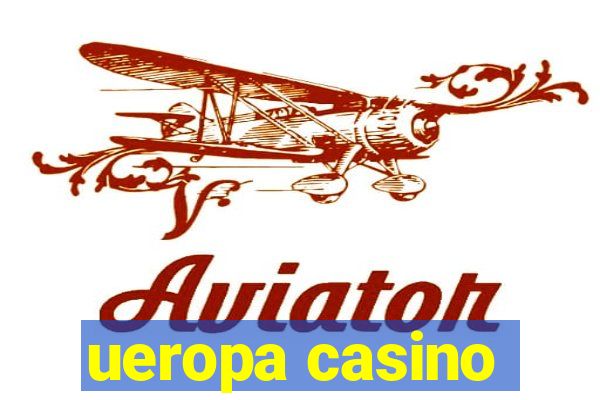 ueropa casino