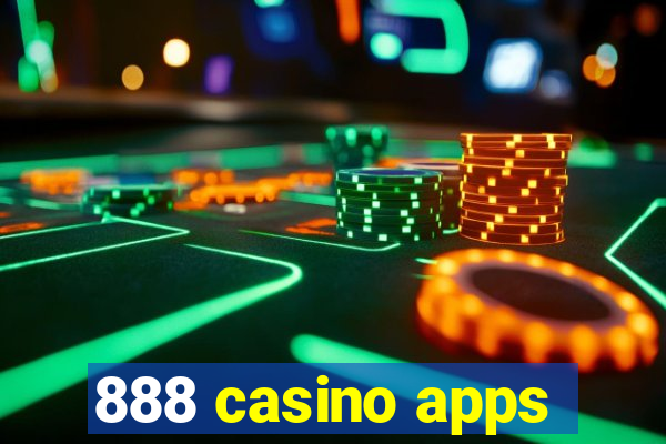 888 casino apps