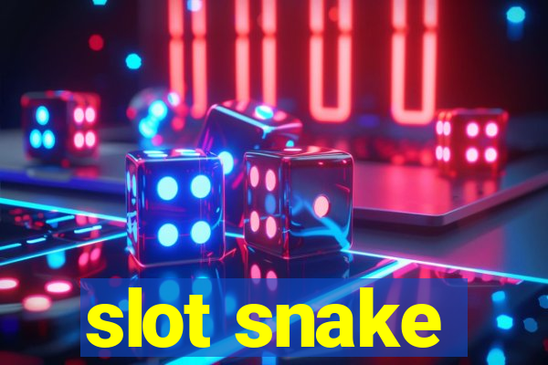 slot snake