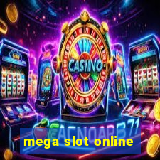 mega slot online