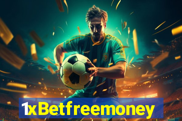 1xBetfreemoney