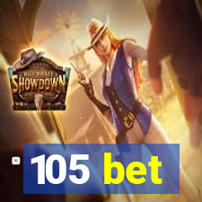 105 bet