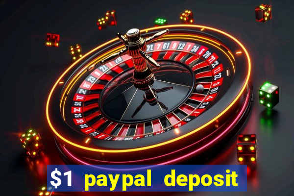 $1 paypal deposit casino nz