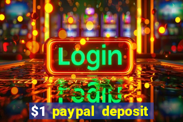 $1 paypal deposit casino nz