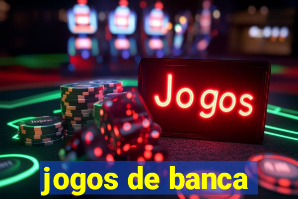 jogos de banca