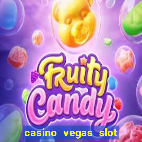 casino vegas slot jackpot e4