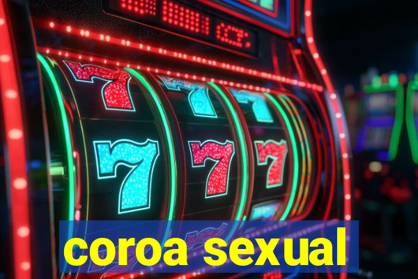 coroa sexual