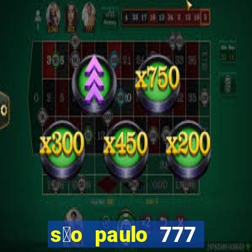 s茫o paulo 777 plataforma login