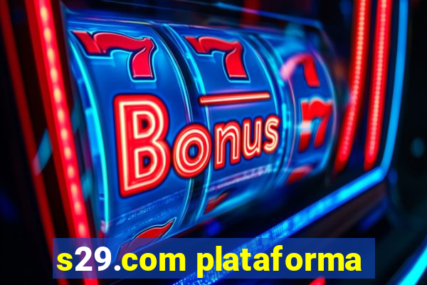 s29.com plataforma