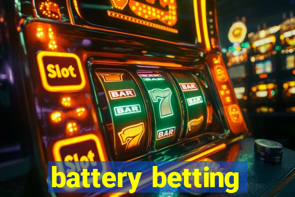 battery betting