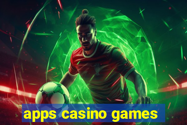 apps casino games