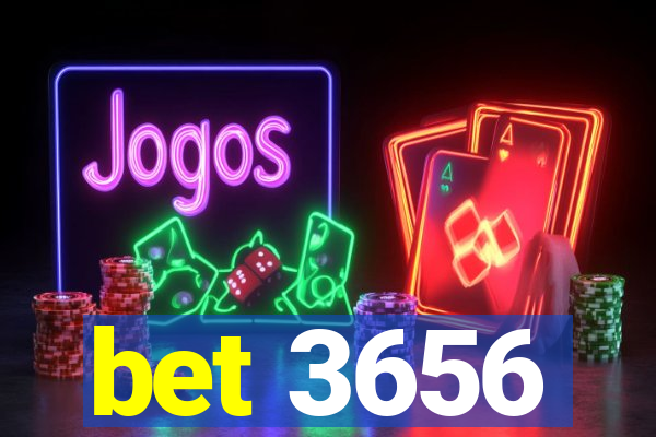 bet 3656