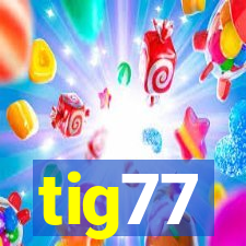 tig77