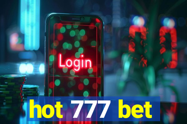 hot 777 bet