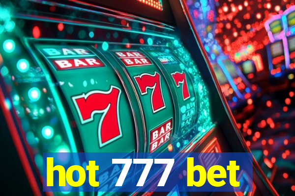 hot 777 bet