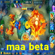 maa beta