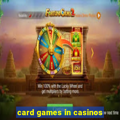 card games in casinos