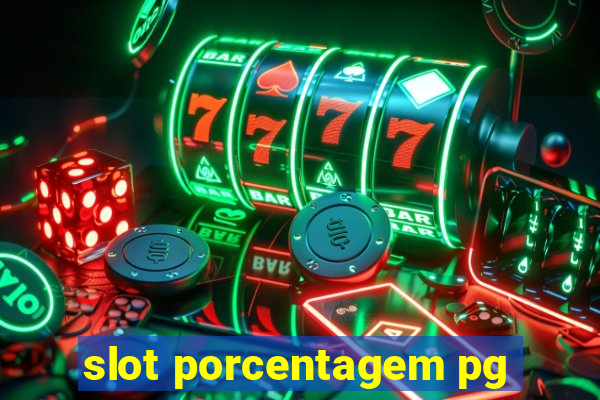 slot porcentagem pg