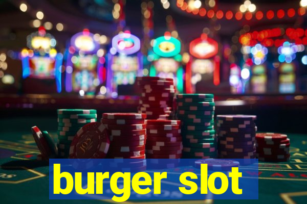 burger slot