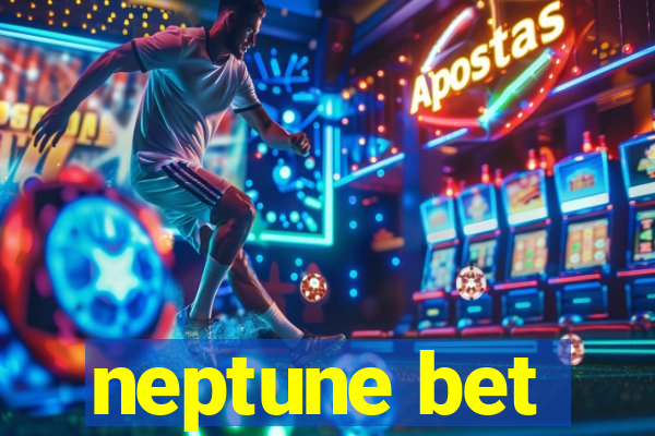 neptune bet