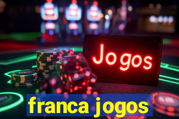 franca jogos