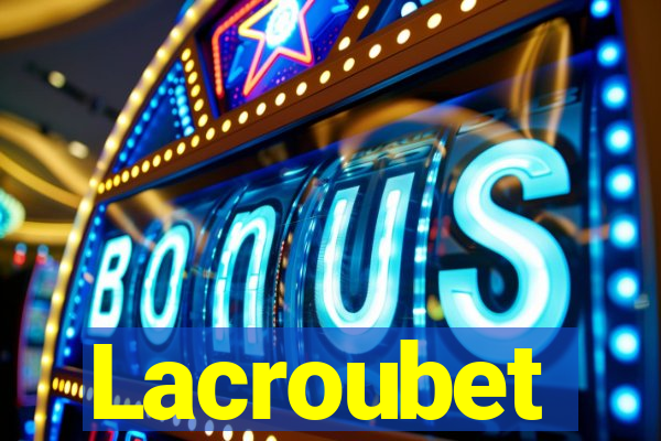 Lacroubet