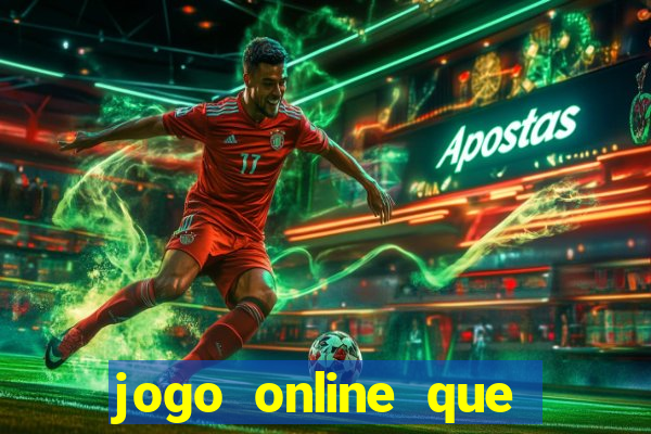 jogo online que paga dinheiro de verdade