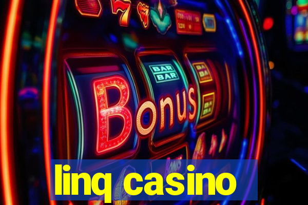 linq casino