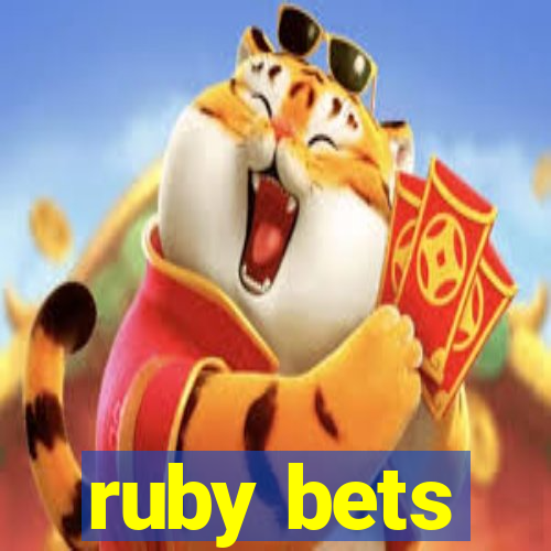 ruby bets