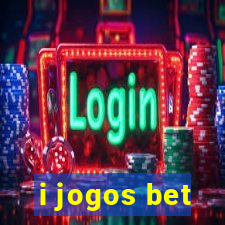 i jogos bet