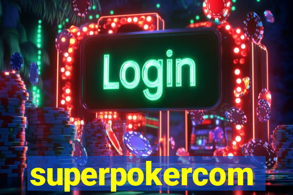 superpokercom