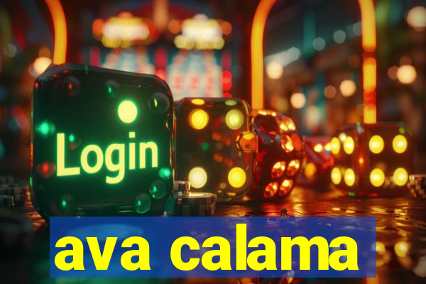 ava calama