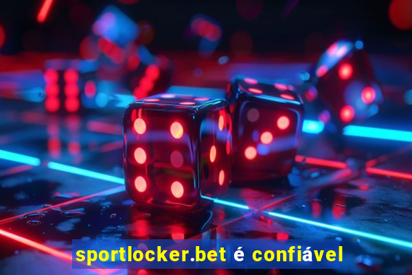 sportlocker.bet é confiável