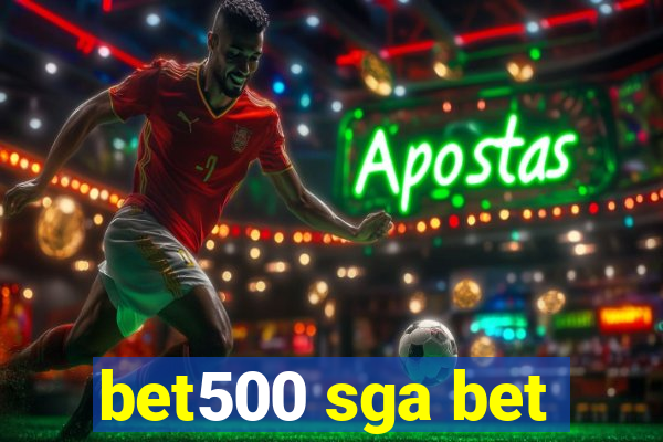 bet500 sga bet