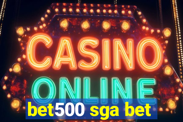 bet500 sga bet