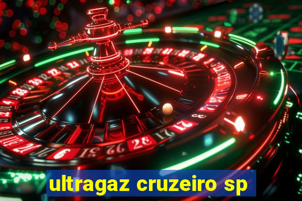 ultragaz cruzeiro sp