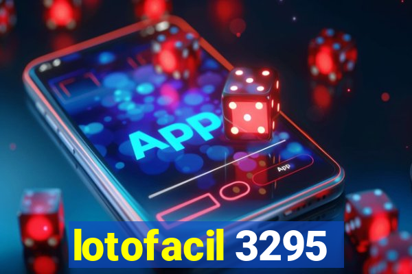 lotofacil 3295