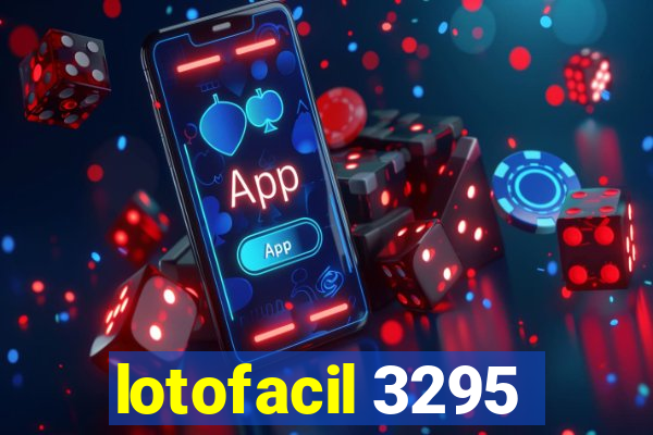 lotofacil 3295