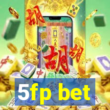 5fp bet