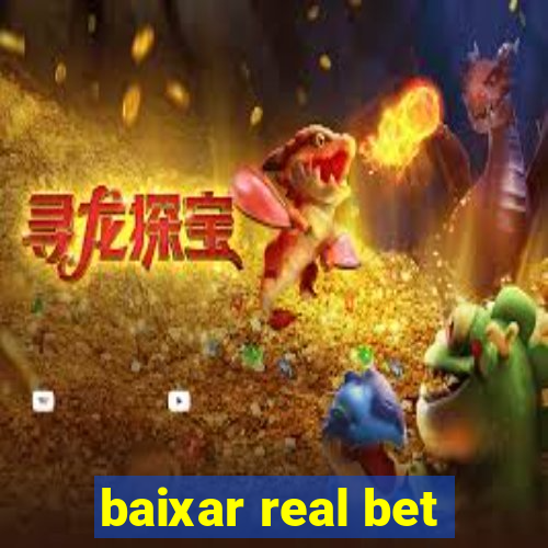 baixar real bet