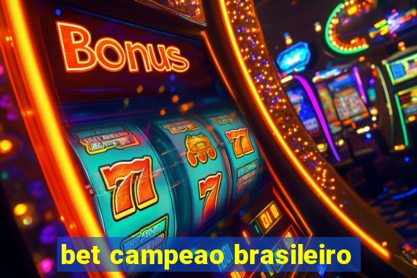 bet campeao brasileiro