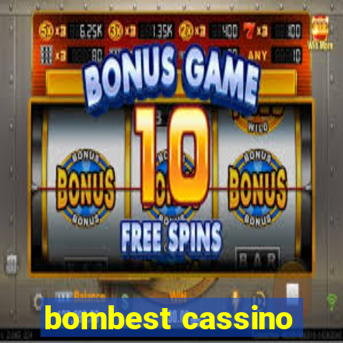 bombest cassino