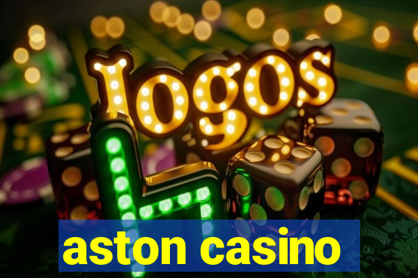 aston casino