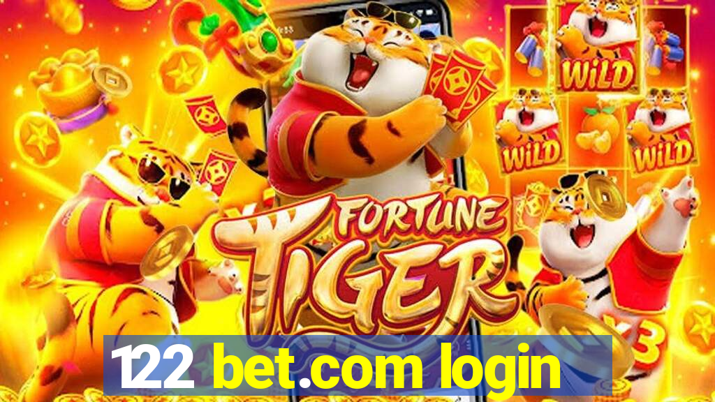 122 bet.com login