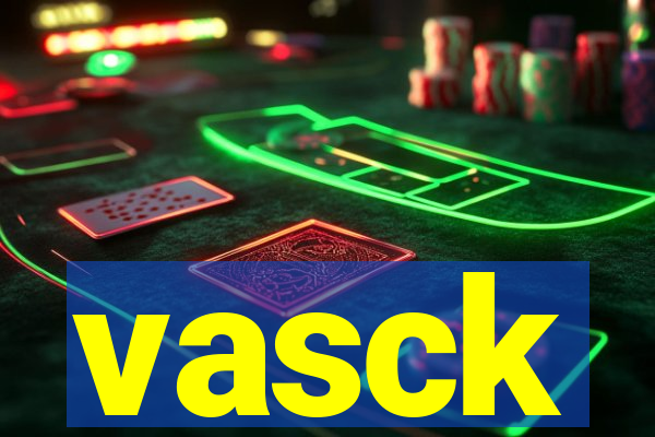 vasck