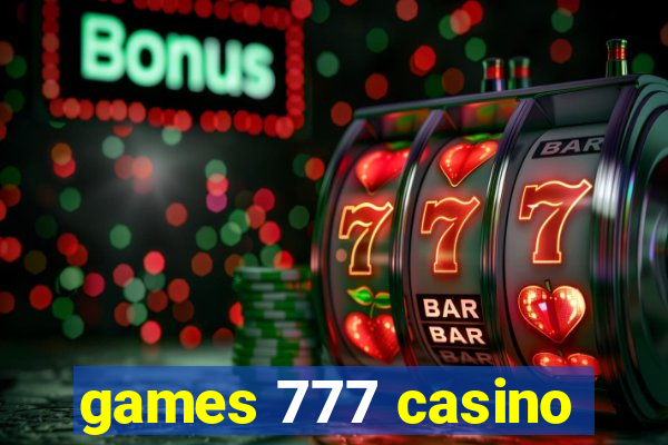 games 777 casino