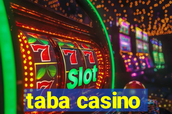 taba casino