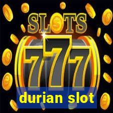 durian slot