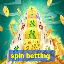 spin betting