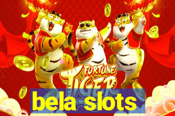 bela slots